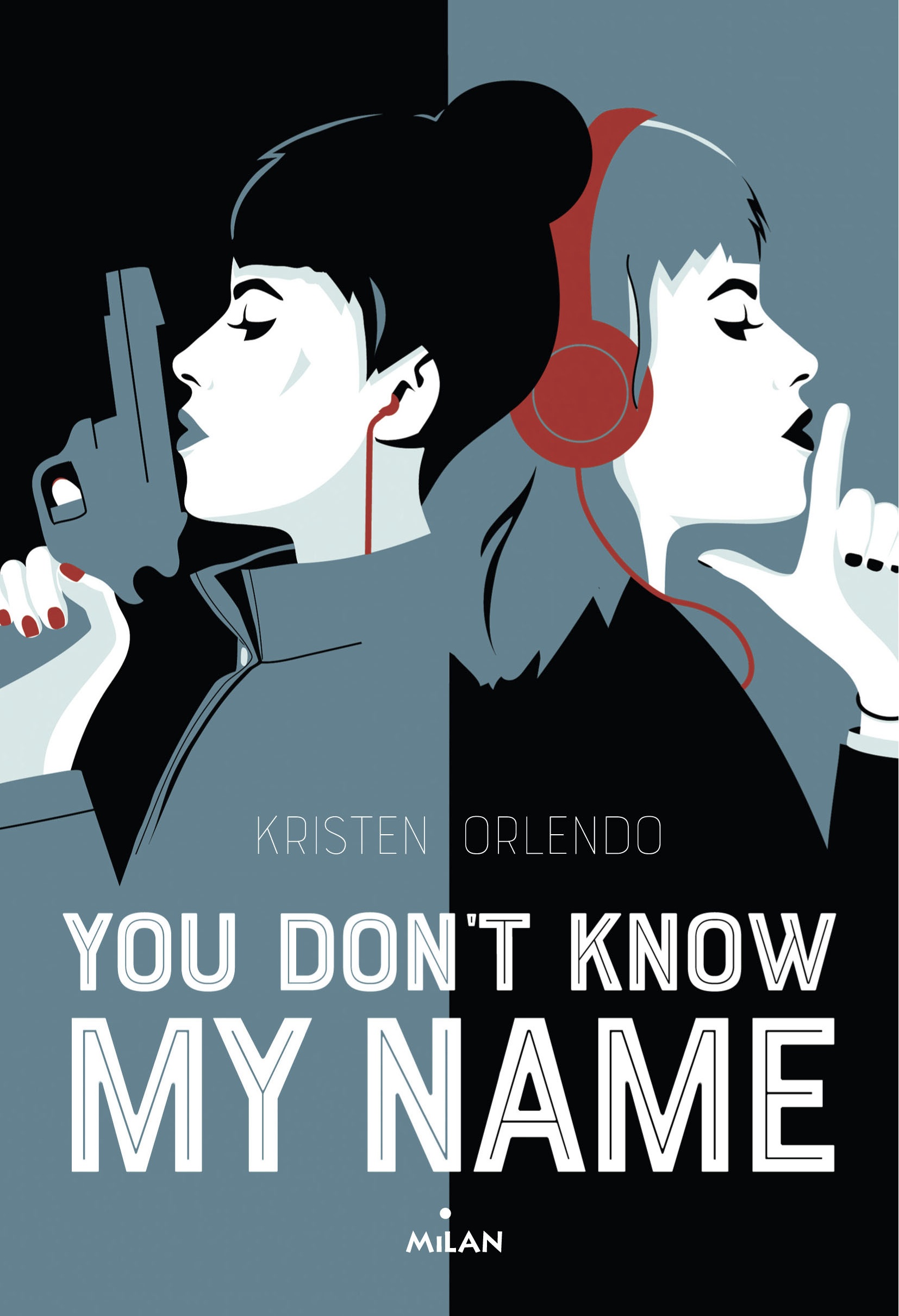 You don't know my name