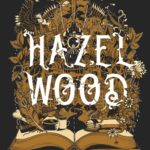 Hazel-wood-melissa-albert